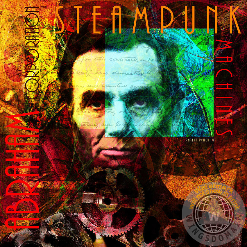 buy canvas prints buy framed prints buy metal prints buy posters by Wingsdomain celebrity, celebrities, people, famous people, civil war, abe, abraham, lincoln, abraham lincoln, abe lincoln, president, presidents, gettysburg address, gettysburg, address, steampunk, steam punk, steam, punk, victorian, victoria, machine, machines, gear, gears, whimsical, fun, funny, satire, all men are created equal, equal, patriotic, patriot, american, america, us, usa, united states, liberty, equality, free, freedom, of, and, or, the, history, historical, civil rights, word, words, text, square size, square, size, sizes, wing tong, wingsdomain