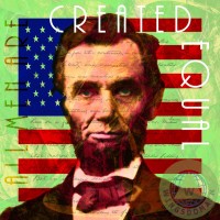 people, famous people, civil war, abe, abraham, lincoln, abraham lincoln, abe lincoln, president, presidents, flag, flags, american flag, american flags, emancipation proclamation, emancipation, gettysburg address, slavery, slave, black history, black history month, all men are created equal, equal, patriotic, patriot, american, america, us, usa, united states, liberty, equality, free, freedom, independence, day, of, and, or, the, history, historical, civil rights, word, words, text, square size, square, size, sizes, wing tong, wingsdomain
